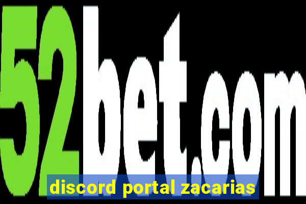 discord portal zacarias